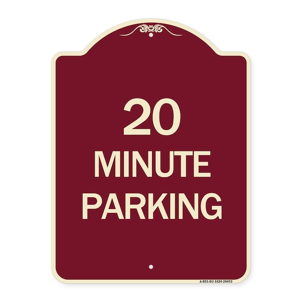 Signmission Designer Series 20 Minute Parking, Burgundy Heavy-Gauge Aluminum Sign, 24" x 18", BU-1824-24493 A-DES-BU-1824-24493 - main